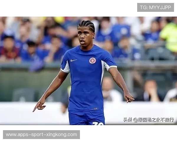 切尔西全力追逐法甲未来之星，豪赌青训的巨大布局